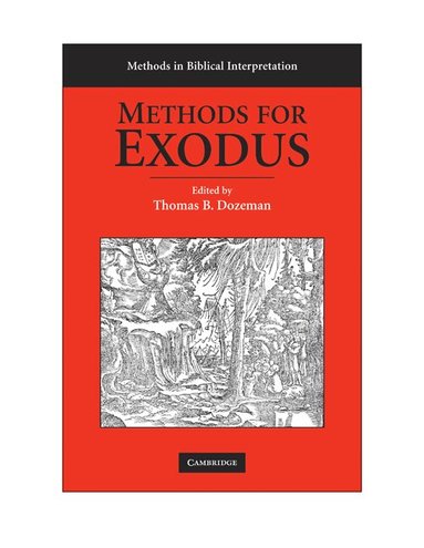 Thomas B. Dozeman - Methods for Exodus, Häftad