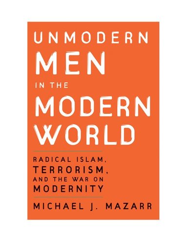 bokomslag Unmodern Men in the Modern World