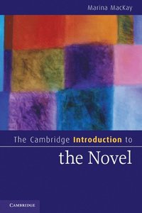 bokomslag The Cambridge Introduction to the Novel