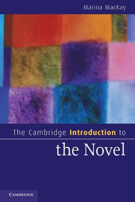 Marina MacKay, St Louis) MacKay, Marina (Washington University, Marina Mackay - Cambridge Introduction to the Novel, Häftad