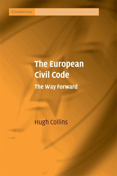 Hugh Collins - The European Civil Code, Häftad