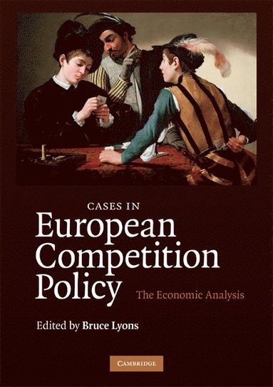 bokomslag Cases in European Competition Policy