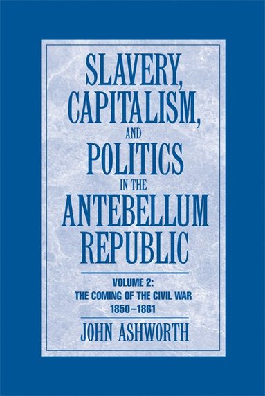 bokomslag Slavery Capit Pol Antebellum Rep v2