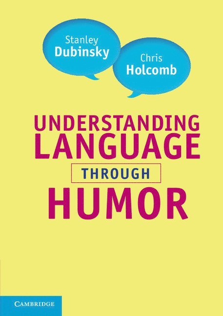 Understanding Language through Humor 1