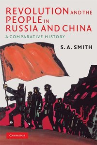 bokomslag Revolution and the People in Russia and China