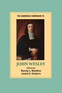 bokomslag The Cambridge Companion to John Wesley