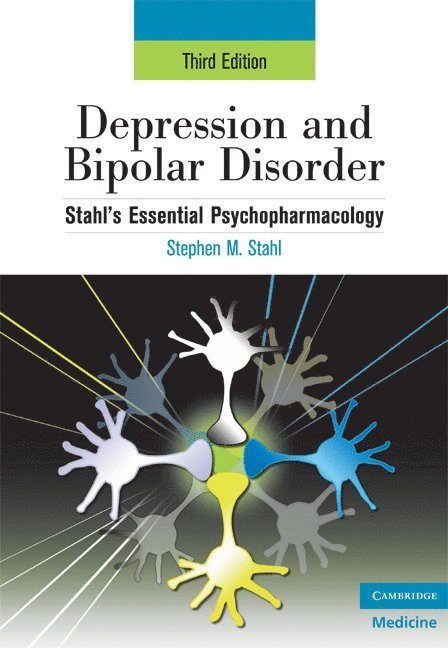 Stephen M. Stahl, San Diego) Stahl, Stephen M. (University of California - Depression and Bipolar Disorder, Häftad