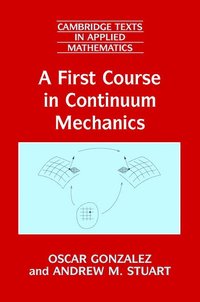 bokomslag A First Course in Continuum Mechanics