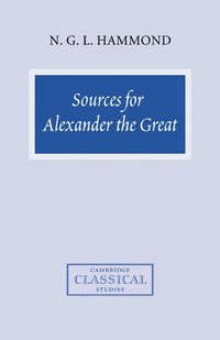 bokomslag Sources for Alexander the Great
