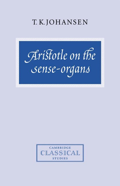 Aristotle on the Sense-Organs 1