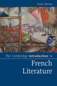 bokomslag The Cambridge Introduction to French Literature