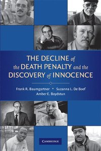 bokomslag The Decline of the Death Penalty and the Discovery of Innocence