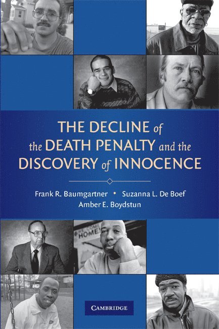 The Decline of the Death Penalty and the Discovery of Innocence 1