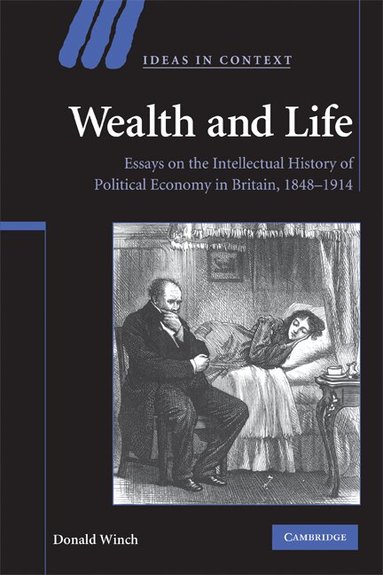 Donald Winch - Wealth and Life, Häftad