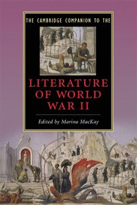 bokomslag The Cambridge Companion to the Literature of World War II
