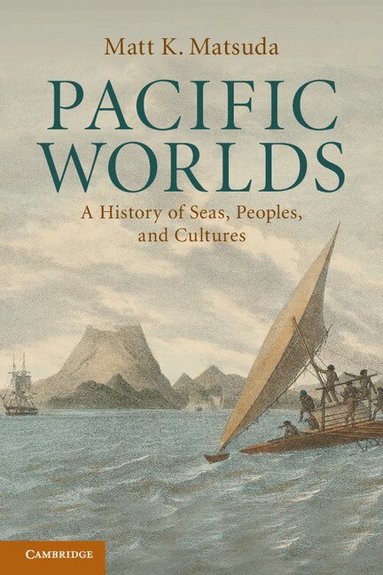 Matt K. Matsuda - Pacific Worlds, Häftad