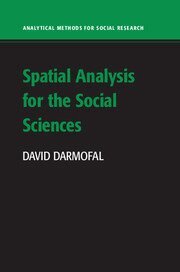 David Darmofal - Spatial Analysis for the Social Sciences, Häftad