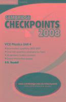 Cambridge Checkpoints VCE Physics Unit 4 2008