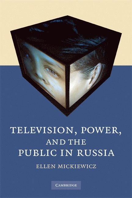 Television, Power, and the Public in Russia 1