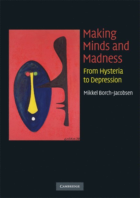 Making Minds and Madness 1