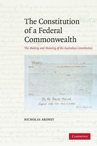 bokomslag The Constitution of a Federal Commonwealth