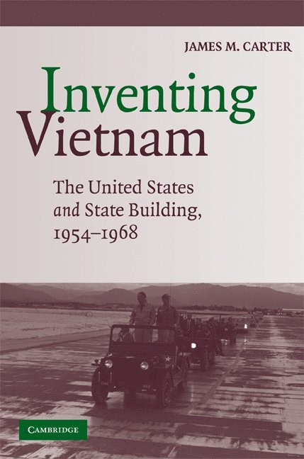 Inventing Vietnam 1