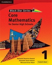 bokomslag Cambridge Black Star Series Core Mathematics for Senior High Schools Student's Book 1