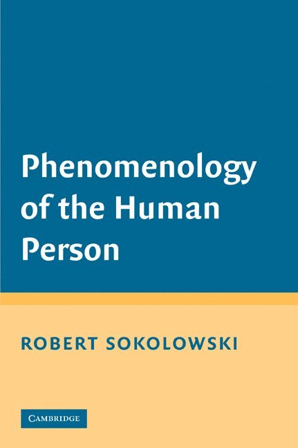 Phenomenology of the Human Person 1