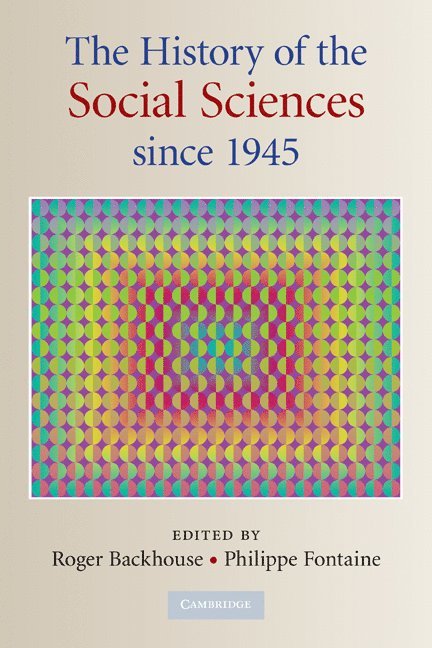The History of the Social Sciences since 1945 1