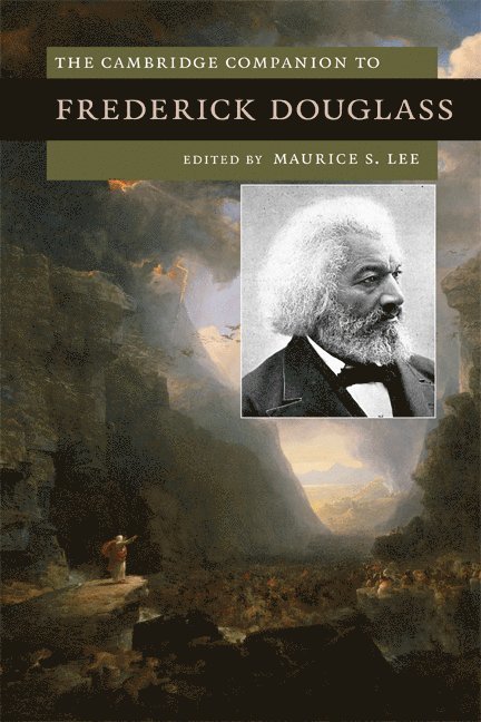 The Cambridge Companion to Frederick Douglass 1