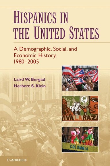 Laird W. Bergad, Herbert S. Klein - Hispanics in the United States, Häftad
