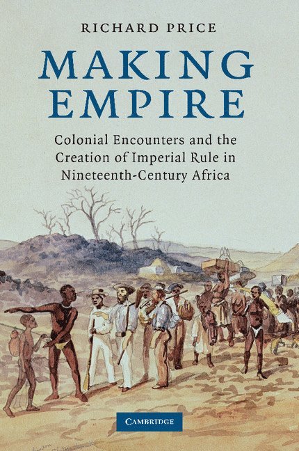Richard Price, College Park) Price, Richard (University of Maryland - Making Empire, Häftad