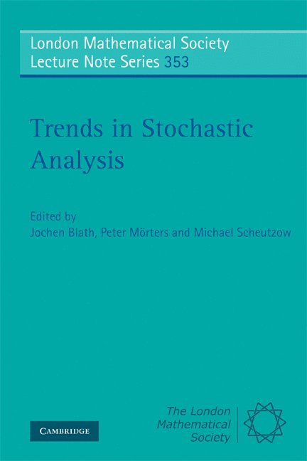 Trends in Stochastic Analysis 1