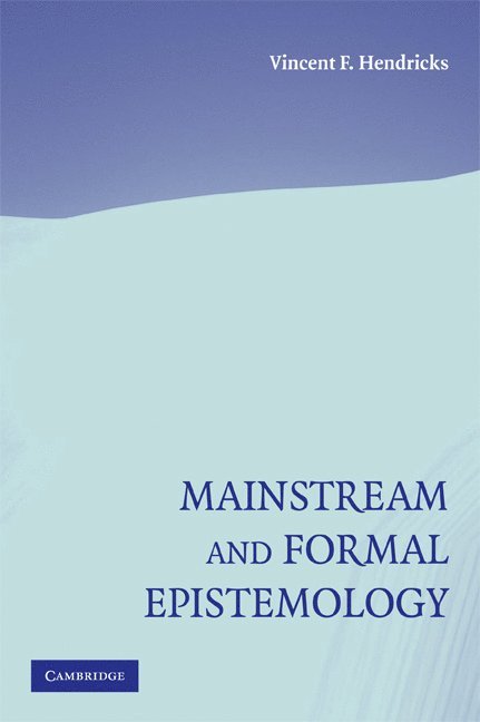 Mainstream and Formal Epistemology 1