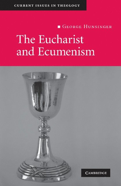 The Eucharist and Ecumenism 1