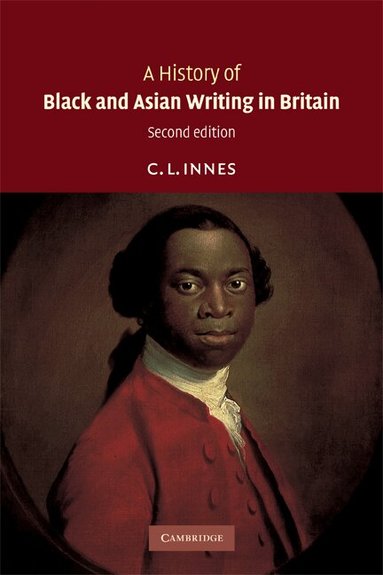 C. L. Innes - A History of Black and Asian Writing in Britain, Häftad