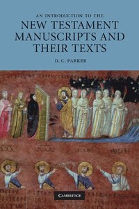 bokomslag An Introduction to the New Testament Manuscripts and their Texts