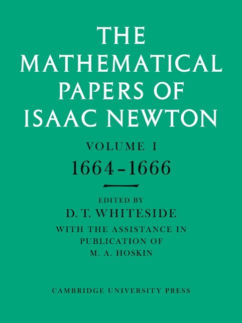 The Mathematical Papers of Isaac Newton 8 Volume Paperback Set