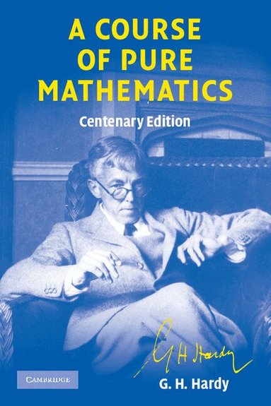 G. H. Hardy - A Course of Pure Mathematics Centenary edition, Häftad
