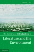 bokomslag The Cambridge Introduction to Literature and the Environment