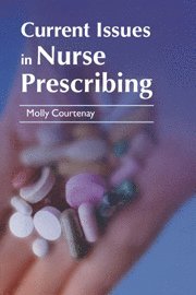 bokomslag Current Issues in Nurse Prescribing