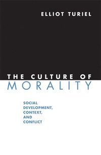 bokomslag The Culture of Morality