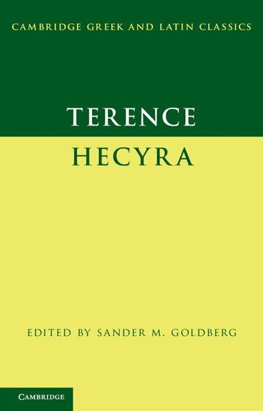 Terence, Sander M. Goldberg - Terence: Hecyra, Häftad
