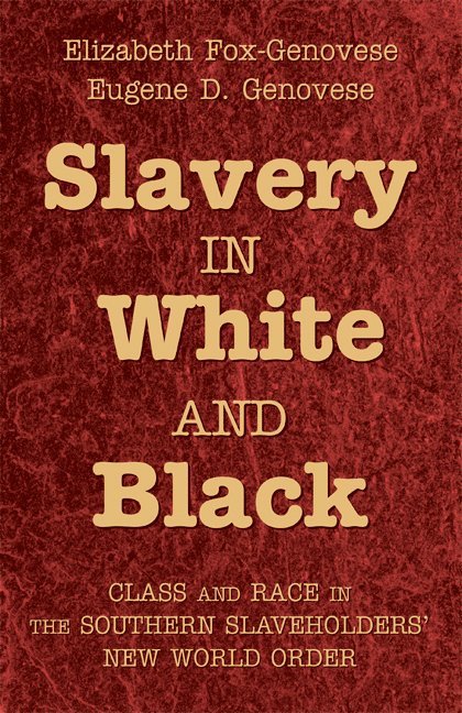 Slavery in White and Black 1
