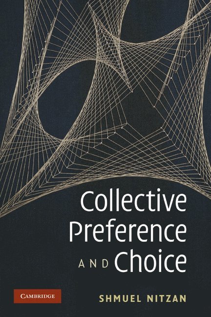 Collective Preference and Choice 1