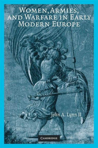 bokomslag Women, Armies, and Warfare in Early Modern Europe
