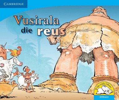 bokomslag Vusirala die Reus (Afrikaans)