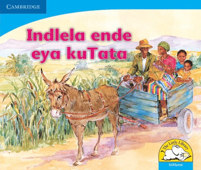 Indlela ende eya kuTata (IsiXhosa) 1