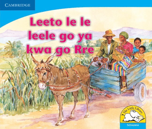 Leeto le le leele go ya kwa go Rre (Setswana) 1