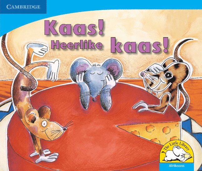 Kaas! Heerlike kaas! (Afrikaans) 1